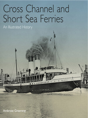 cover image of Cross Channel and Short Sea Ferries
